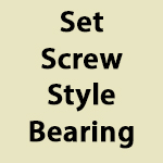 Set Screw Style Bearing
